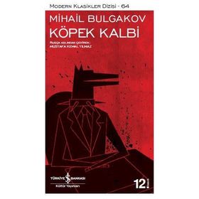 KÖPEK KALBI - MIHAIL AFANESYEVİÇ BULGAKOV
