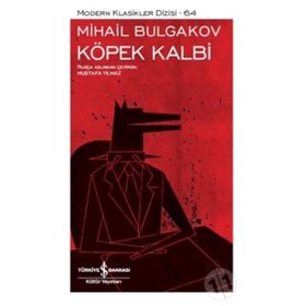 Köpek Kalbi - Mihail Afansyeviç Bulgakov