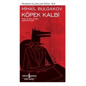 Köpek Kalbi - Mihail Afansyeviç Bulgakov