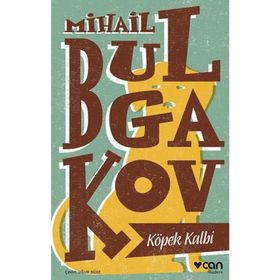 Köpek Kalbi - Mikhail Bulgakov