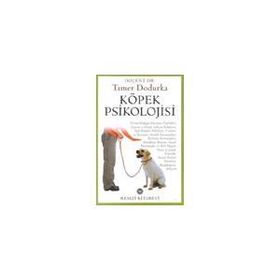 Köpek Psikolojisi - Tamer Dodurka