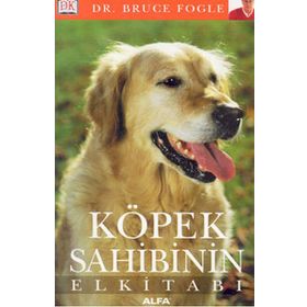 KÖPEK SAHIBININ EL KİTABI - BRUCE FOGLE
