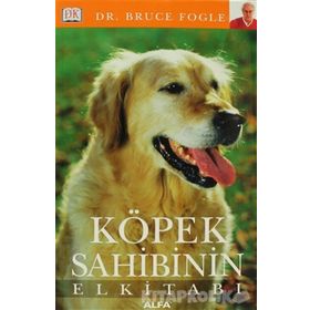 KÖPEK SAHIBININ EL KİTABI - BRUCE FOGLE