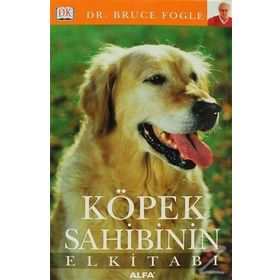 KÖPEK SAHIBININ EL KİTABI - BRUCE FOGLE