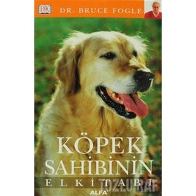 KÖPEK SAHIBININ EL KİTABI - BRUCE FOGLE