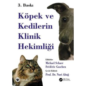Köpek ve Kedilerin Klinik Hekimliği - Michael Schaer - Frederic Gaschen
