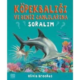 KÖPEKBALIĞI VE DENIZ CANLILARINA SORALIM - OLIVIA BROOKES