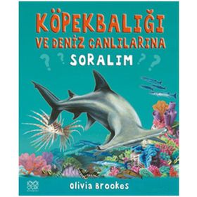 KÖPEKBALIĞI VE DENIZ CANLILARINA SORALIM - OLIVIA BROOKES