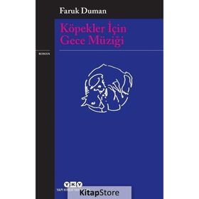 Köpekler İçin Gece Müziği - Faruk Duman