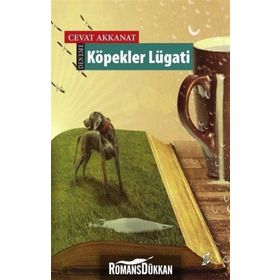 Köpekler Lügatı - Cevat Akkanat