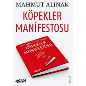 KÖPEKLER MANIFESTOSU - MAHMUT ALINAK