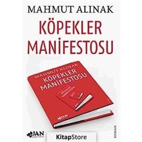 KÖPEKLER MANIFESTOSU - MAHMUT ALINAK