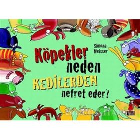 Köpekler Neden Kedilerden Nefret Eder? - Simona Meisser