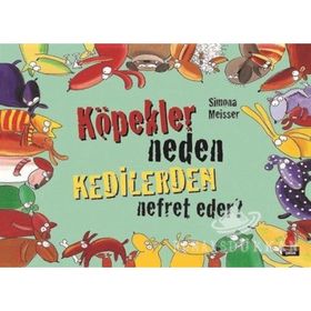 Köpekler Neden Kedilerden Nefret Eder? - Simona Meisser