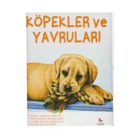 Köpekler ve Yavruları - İlk Sorular ve Cevaplarla - Camilla de la Bedoyere