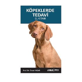 Köpeklerde Tedavi El Kitabı Enver Yazar