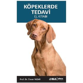 Köpeklerde Tedavi El Kitabı Enver Yazar
