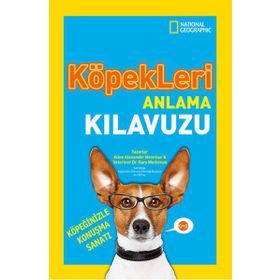 Köpekleri Anlama Kılavuzu - Aline Alexander Newman veteriner gary weitzman