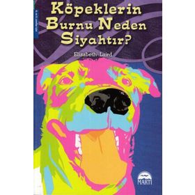 Köpeklerin Burnu Neden Siyahtır? - Jon Blake