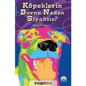 Köpeklerin Burnu Neden Siyahtır? - Jon Blake