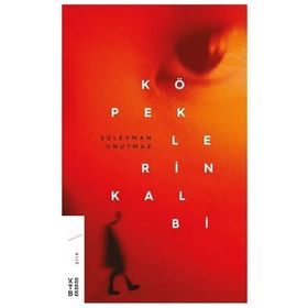 Köpeklerin Kalbi - Ketebe Yayınları