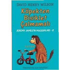 KÖPEKTEN BISIKLET ÇALMAMALI JEREMY JAMES'IN MACERALARI 8 - DAVID HENRY WILSON