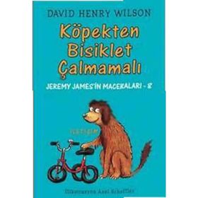 KÖPEKTEN BISIKLET ÇALMAMALI JEREMY JAMES'IN MACERALARI 8 - DAVID HENRY WILSON