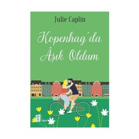 Kopenhag'da Aşık Oldum - Julie Caplin