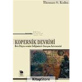KOPERNIK DEVRIMI BATI DÜŞÜNCESİNİN GELİŞİMİNDE GEZEGEN ASTRONOMISI - THOMAS S. KUHN