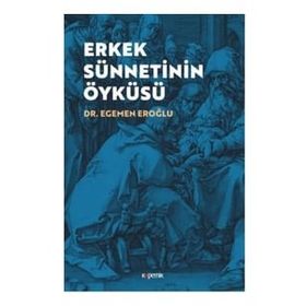 Kopernik Kitap Erkek Sünnetinin Öyküsü