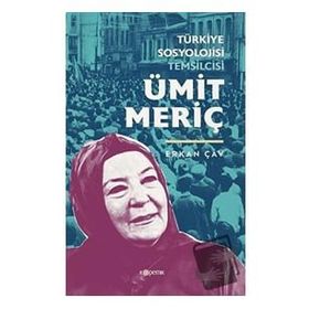 Kopernik Kitap Türkiye Sosyolojisi Temsilcisi: Ümit Meriç