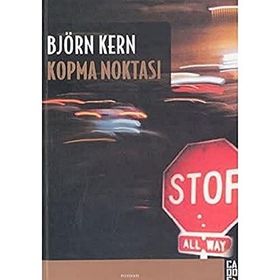 KOPMA NOKTASI - BJÖRN KERN
