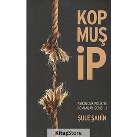 Kopmuş İp - Şule Şahin