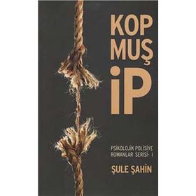 Kopmuş İp - Şule Şahin