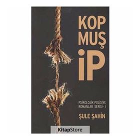 Kopmuş İp - Şule Şahin