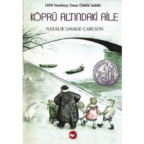 Köprü Altındaki Aile Natalie Savage Carlson - Ali Orhan - Beyaz Balina Yayınları