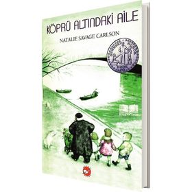 Köprü Altındaki Aile Natalie Savage Carlson - Ali Orhan - Beyaz Balina Yayınları