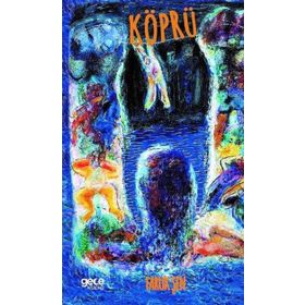Köprü - Faruk Şen