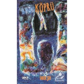Köprü - Faruk Şen