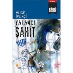 Köprü Kitaplar 9 - Yalancı Şahit - Müge İplikçi