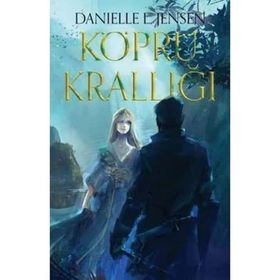 Köprü Krallığı - Danielle Jensen