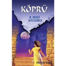 KÖPRÜ - MUSTAFA NECATI SEPETÇİOĞLU