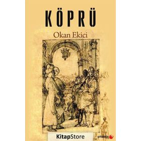 Köprü - Okan Ekici