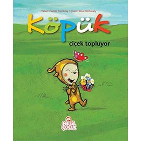 KÖPÜK ÇIÇEK TOPLUYOR - GENEL