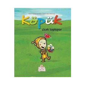 KÖPÜK ÇIÇEK TOPLUYOR - GENEL