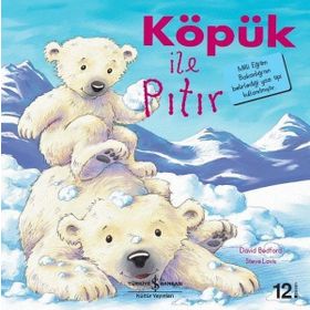 Köpük ile Pıtır - İlk Okuma Kitaplarım - David Bedford Steve Lavis