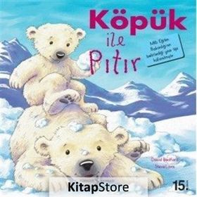 Köpük ile Pıtır - İlk Okuma Kitaplarım - David Bedford Steve Lavis