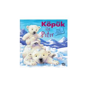 Köpük ile Pıtır - İlk Okuma Kitaplarım - David Bedford Steve Lavis
