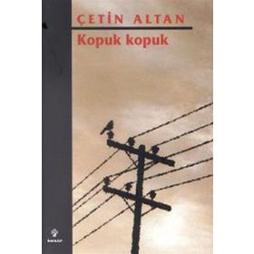KOPUK KOPUK - ÇETİN ALTAN