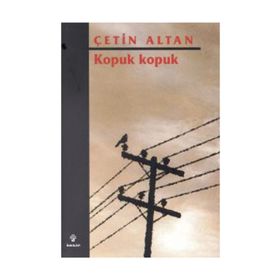 KOPUK KOPUK - ÇETİN ALTAN